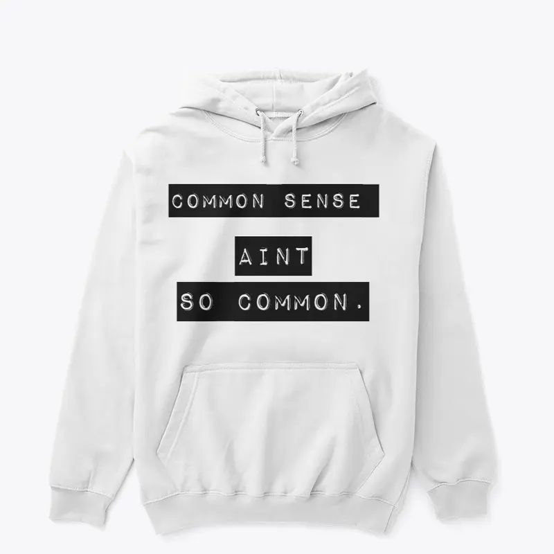 Pay2play common sense hoodie.